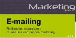 E-mailing : mode d'emploi
