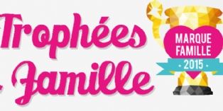 Trophées de la famille 2015 : 20 marques récompensées
