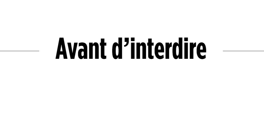 'Avant d'interdire', la tribune co-signée par Mercedes Erra, Franck Gervais et Laurent Habib
